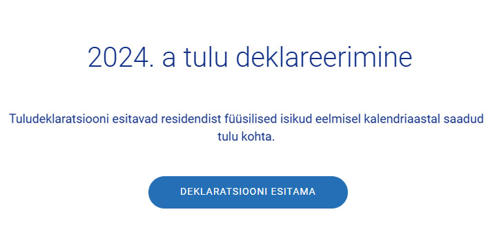 Tulu deklaratsioon 2024 - kuidas deklareerida tulu? (2025)